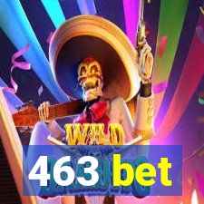 463 bet